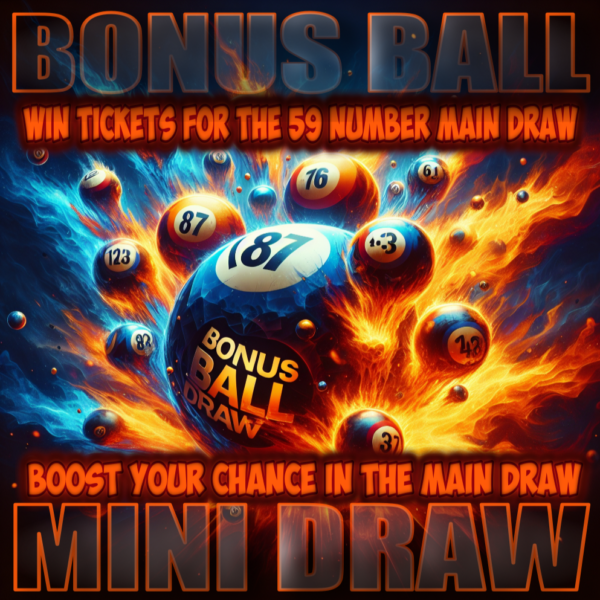 Bonus Ball Mini Draw – (For Draw – Sat 19th April 2025) MINI #3